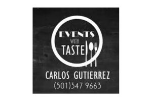 Black and white logo with the text “Events With Taste” inside a circle, next to a fork, knife, and spoon. Below, it says “Carlos Gutierrez (501) 347 9663” on a dark background.